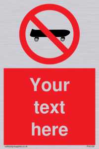 Custom No Skateboarding Sign