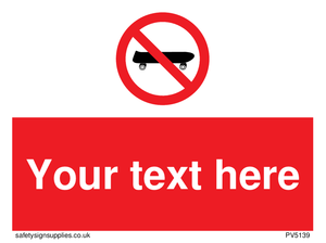 Custom No Skateboarding Sign