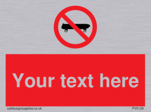 Custom No Skateboarding Sign
