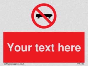 Custom No Skateboarding Sign