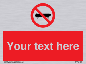 Custom No Skateboarding Sign