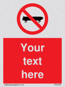 Custom No Skateboarding Sign