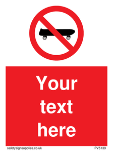 Custom No Skateboarding Sign 