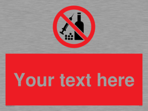 Custom No alcohol or drugs Sign