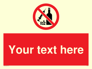 Custom No alcohol or drugs Sign