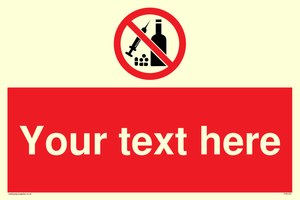 Custom No alcohol or drugs Sign