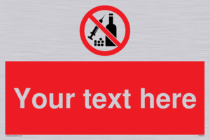 Custom No alcohol or drugs Sign