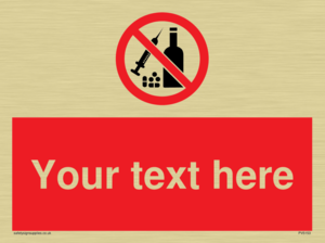 Custom No alcohol or drugs Sign