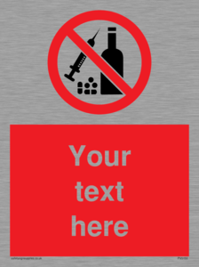 Custom No alcohol or drugs Sign