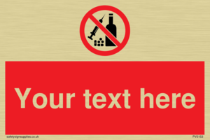 Custom No alcohol or drugs Sign