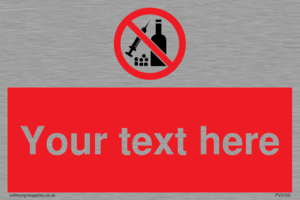 Custom No alcohol or drugs Sign