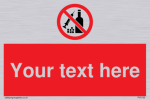 Custom No alcohol or drugs Sign