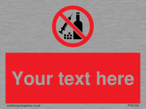 Custom No alcohol or drugs Sign