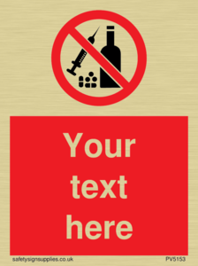 Custom No alcohol or drugs Sign