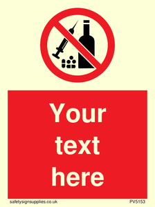 Custom No alcohol or drugs Sign