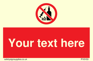 Custom No alcohol or drugs Sign