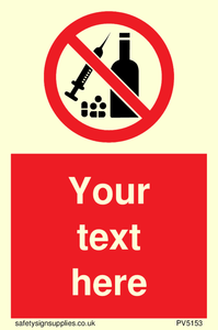 Custom No alcohol or drugs Sign