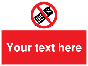 Custom No camera phones Sign 