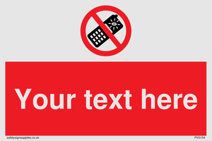 Custom No camera phones Sign