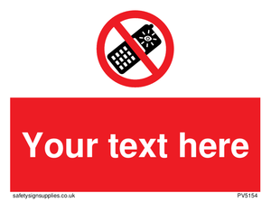 Custom No camera phones Sign 