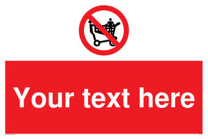 Custom No Climbing on Trolley Sign