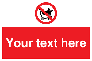 Custom No Climbing on Trolley Sign