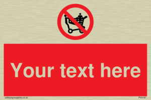 Custom No Climbing on Trolley Sign