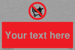 Custom No Climbing on Trolley Sign