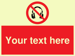 Custom No Headphones Sign