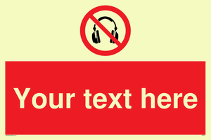 Custom No Headphones Sign
