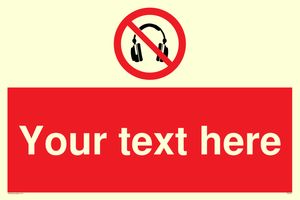 Custom No Headphones Sign