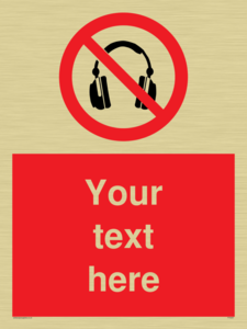 Custom No Headphones Sign