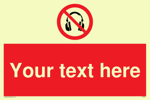 Custom No Headphones Sign
