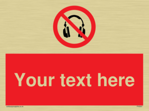 Custom No Headphones Sign