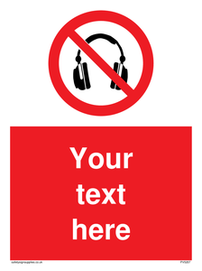 Custom No Headphones Sign 