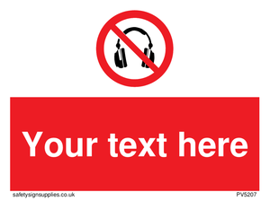 Custom No Headphones Sign 