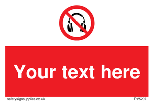 Custom No Headphones Sign 