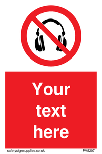 Custom No Headphones Sign 
