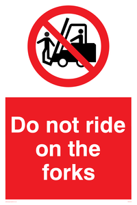 Do not ride on forks sign 