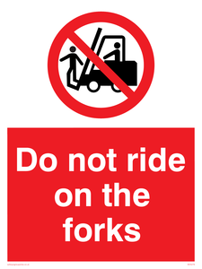 Do not ride on forks sign 