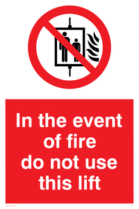 in the event of fire do not use this lift