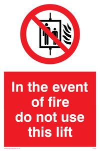 in the event of fire do not use this lift