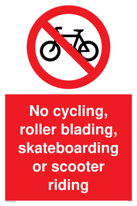 No cycling/Rollerblading/Skateboarding sign 