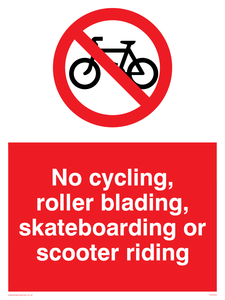 No cycling/Rollerblading/Skateboarding sign 