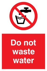 Do not waste water sign