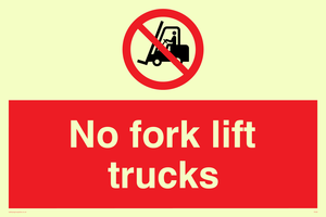 no fork lift trucks