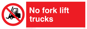 no fork lift trucks