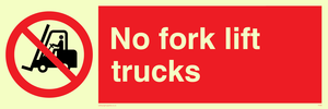 no fork lift trucks