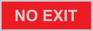NO EXIT red background