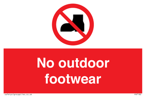 No outdoor footwear